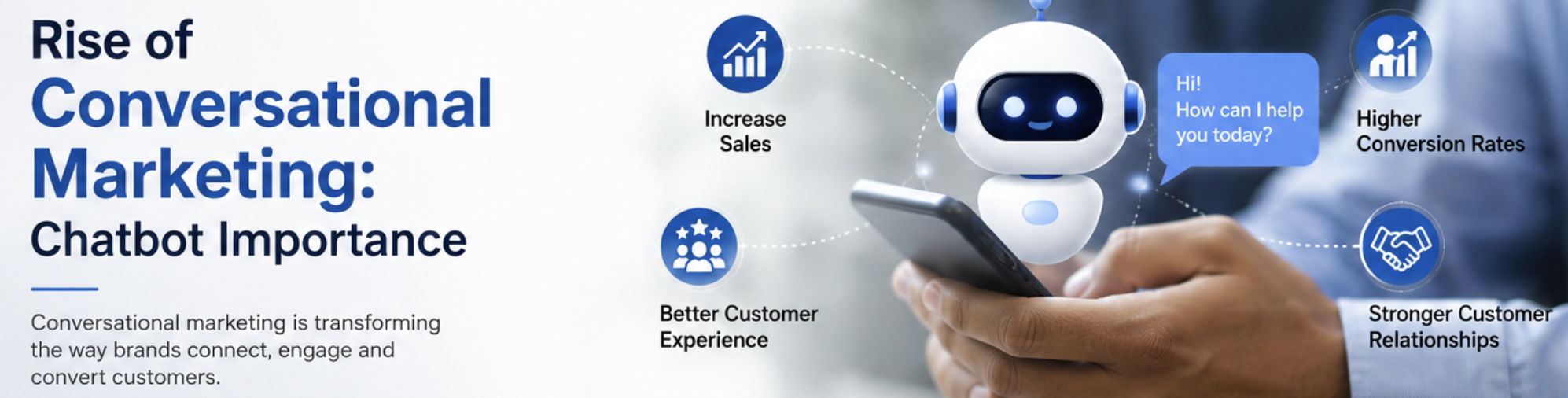 Rise of Conversational Marketing: Chatbot Importance